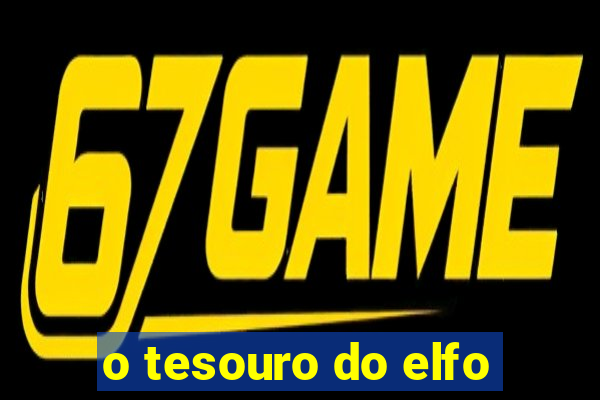 o tesouro do elfo